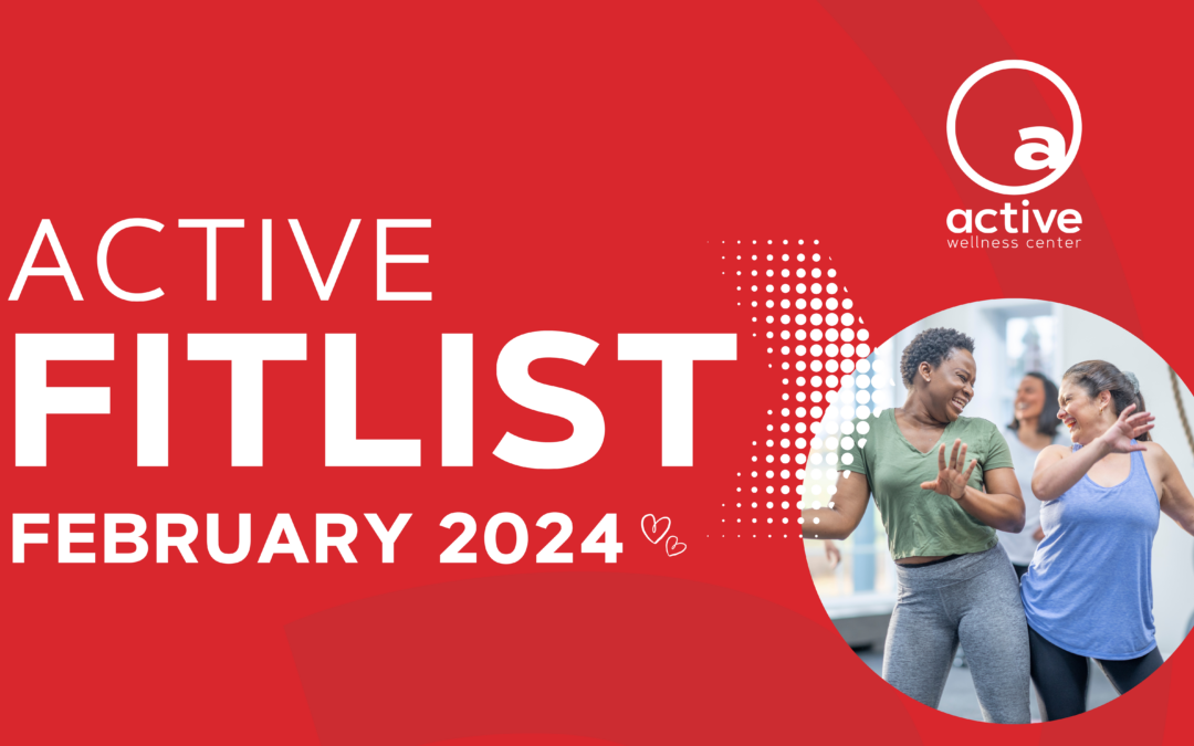 Active Wellness Center Petaluma | February 2024 eNewsletter