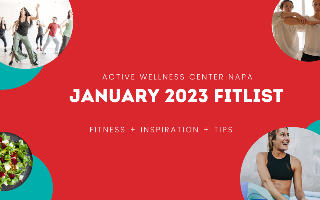 Active Wellness Center Napa | January 2023 eNewsletter