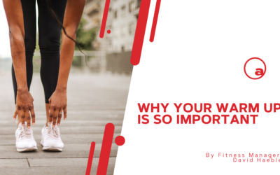 Why Your Warm Up Is So Important