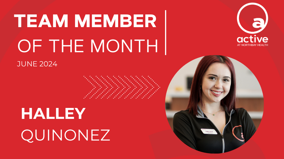 Active at NorthBay Health | Team Member of the Month | June 2024