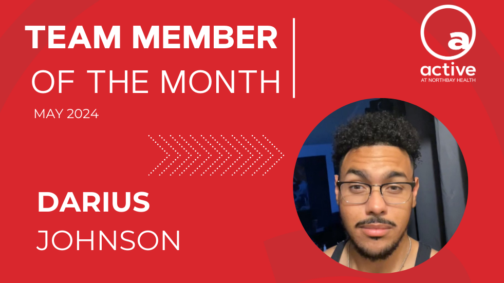 May 2024 | Team Member of the Month | Darius Johnson | NorthBay